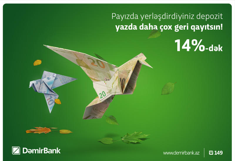 “DəmirBank” qısa müddətdə yüksək gəlir təklif edir