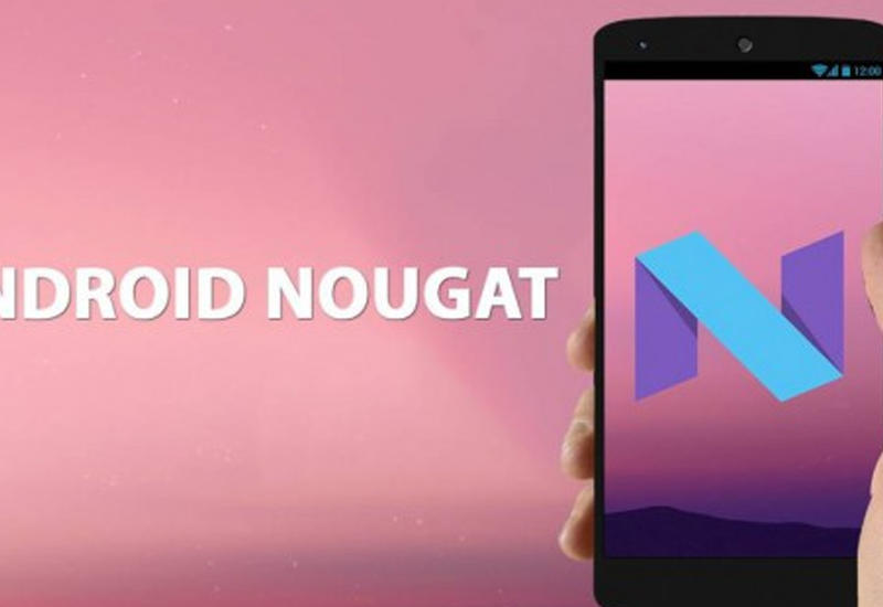 Google выпустил Android 7.0 Nougat в нарушение своих традиций