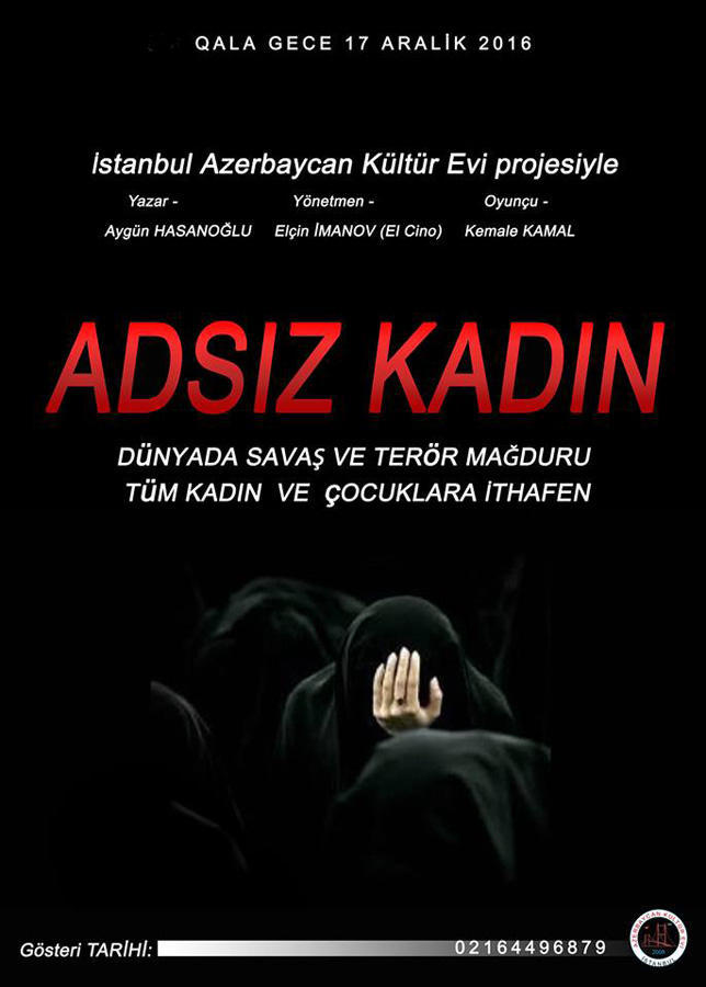 В Стамбуле поставят спектакль "Безымянная женщина", посвященный Ходжалинской трагедии