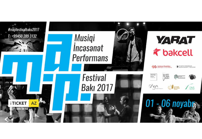 YARAT представляет первый Бакинский фестиваль искусств M.A.P