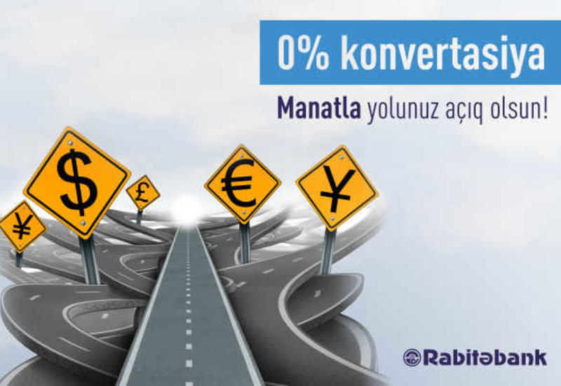 Rabitəbank bütün nağdsız əməliyyatlar zamanı konvertasiya faizini 0-a endirdi
