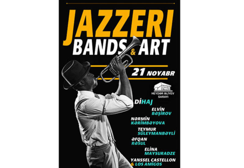 Звезды Кубы и Азербайджана представят вечер джаза jAzzeri Bands & Art