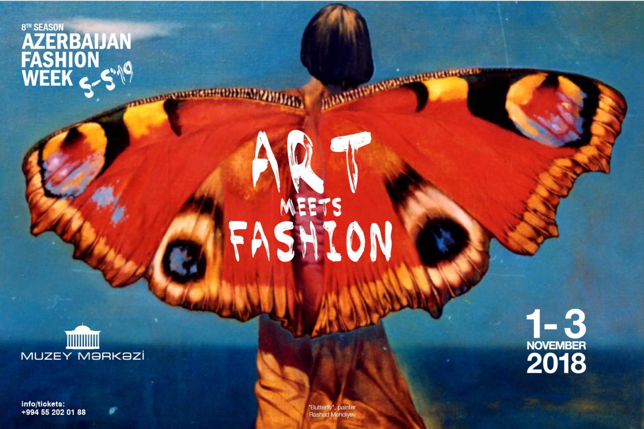 «Искусство встречается с модой» - в Баку пройдет Azerbaijan Fashion Week