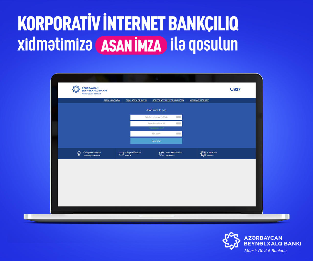 Asan imza. Beynəlxalq Bank Internet Banking. AZƏRTÜRKBANK Internet bankciliq. Asan imza Bakcell Pin 1 Pin 2. Korporativ mobil Banking Xalq Bank.