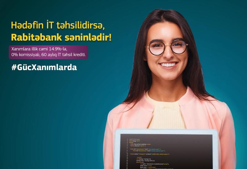 Rabitəbankdan İT sahəsində təhsil almaq istəyən xanımlara şad xəbər!