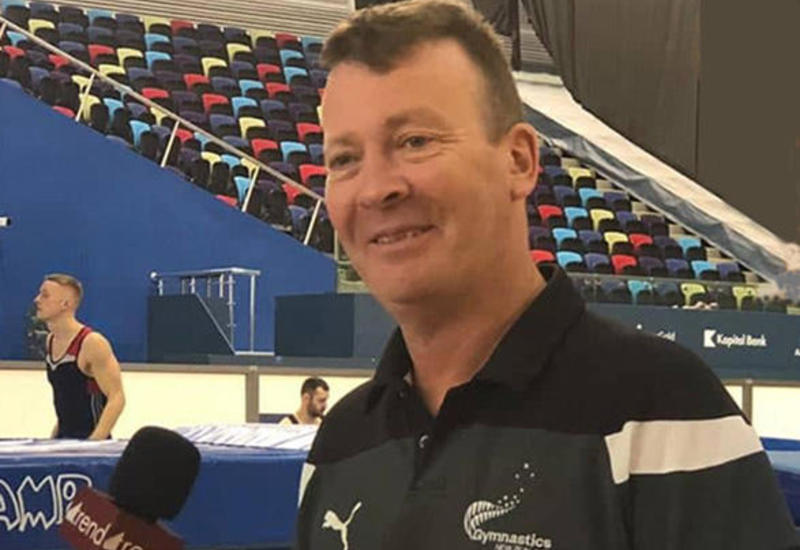 Главный тренер сборной Новой Зеландии: В Национальной арене гимнастики в Баку созданы фантастические условия