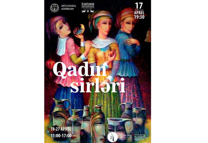 В Баку откроется выставка "Секреты женщин"