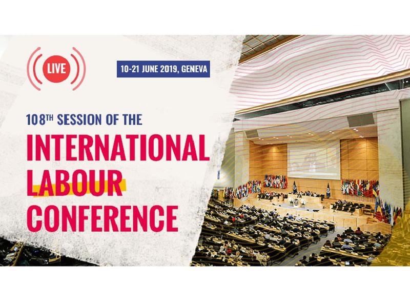 Азербайджан представлен на 108-й сессии Международной конференции труда