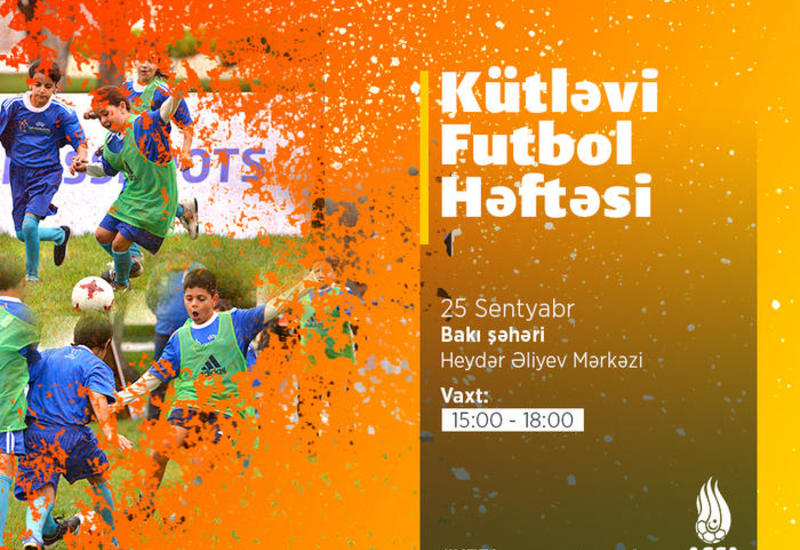В Баку состоится Неделя массового футбола