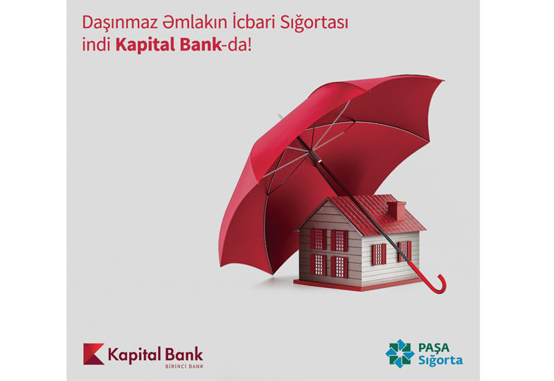 Застрахуйте свое имущество в Kapital Bank! (R)