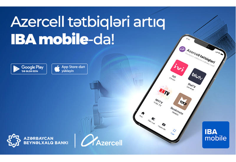 Новые возможности IBA mobile для пользователей Azercell!