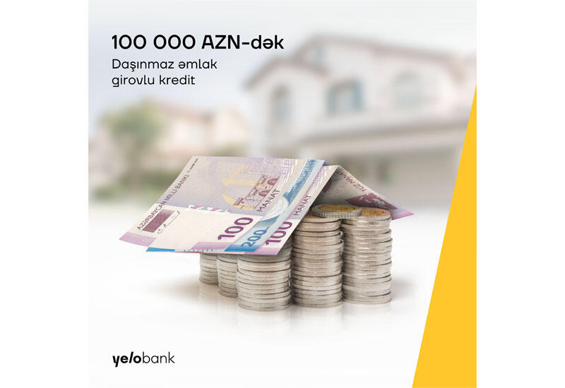 Кредит наличными до 100 000 манатов от Yelo Bank