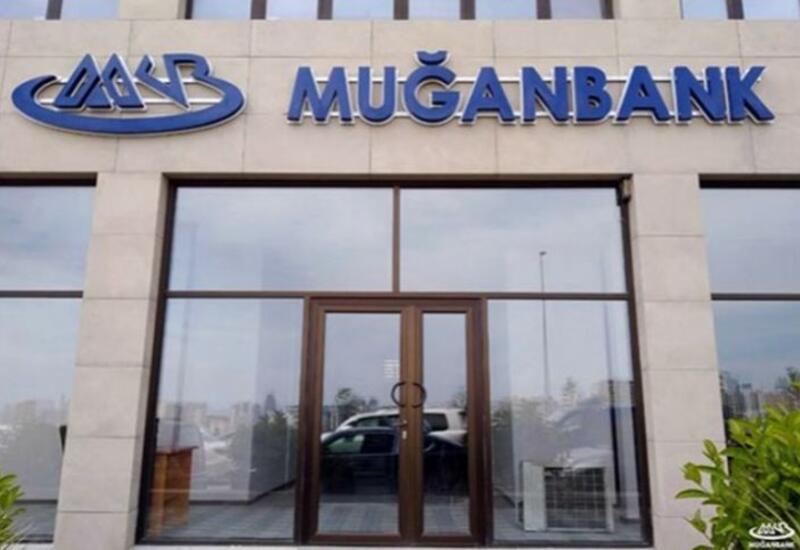 “Muğanbank” ilk rübü mənfəət ilə bağlayıb