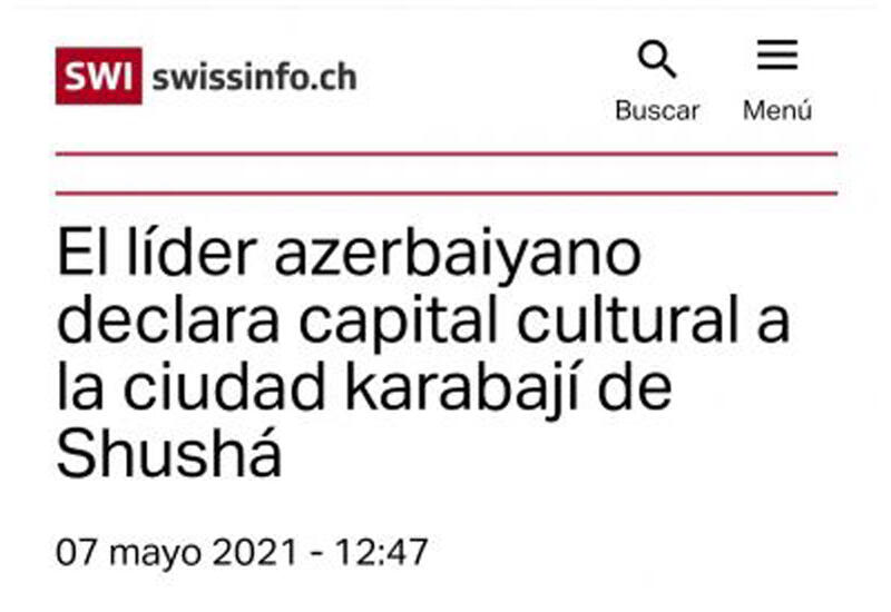 Швейцарское издание пишет об объявлении Президентом Ильхамом Алиевым города Шуша культурной столицей Азербайджана