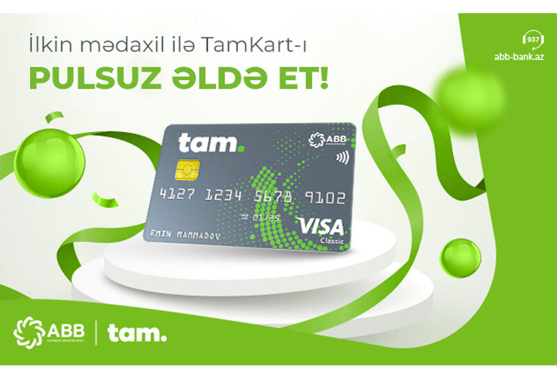 Получите в подарок дебетную карту TamKart, зачислив на счет 100 AZN (R)