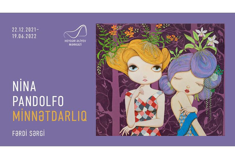 В Центре Гейдара Алиева откроется выставка бразильской художницы Нины Пандольфо