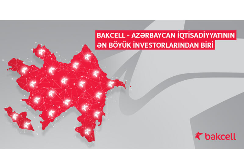 Bakcell инвестировала 226 млн манатов в экономику страны за последние 3 года (R)
