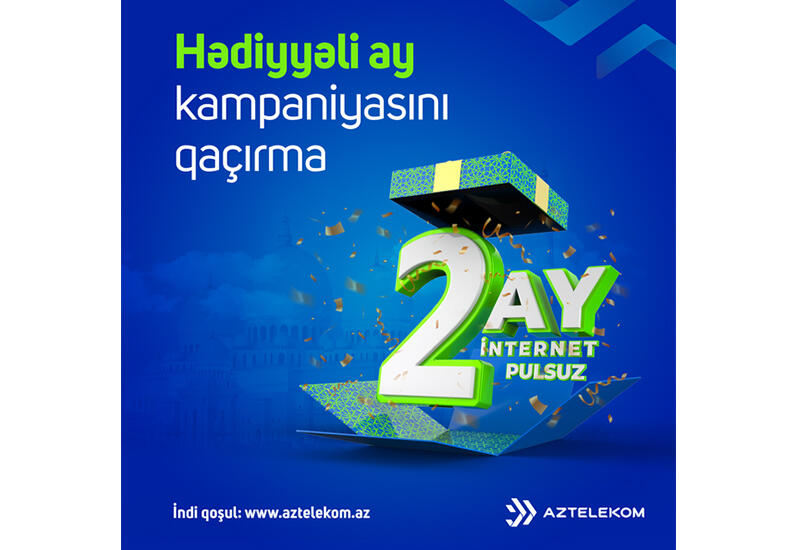 Aztelekom и Baktelecom начали кампанию «Hədiyyəli ay» (R)