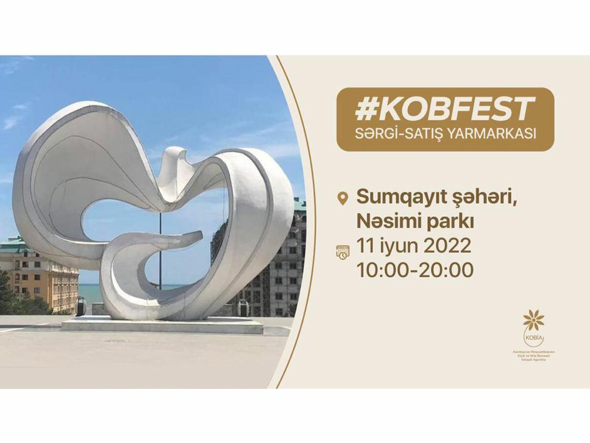 Sumqayıtda “KOB Fest” sərgi-satış yarmarkası keçiriləcək