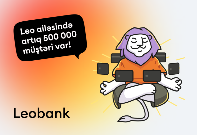 İnternet bank Leobank artıq 500 000 müştəri sayına çatıb