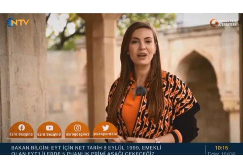 Вышла в эфир передача об Азербайджане известной телеведущей Эсры Гезгинджи