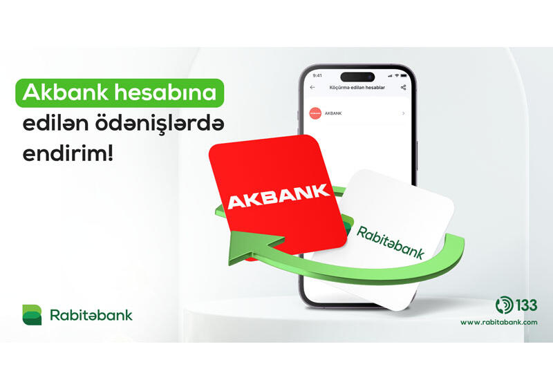 “Rabitəbank” – la Türkiyəyə pul göndərmək indi daha sərfəlidir!