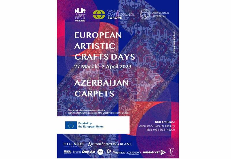 В рамках инициативы Европейских дней художественных ремесел в Баку откроется выставка ковров