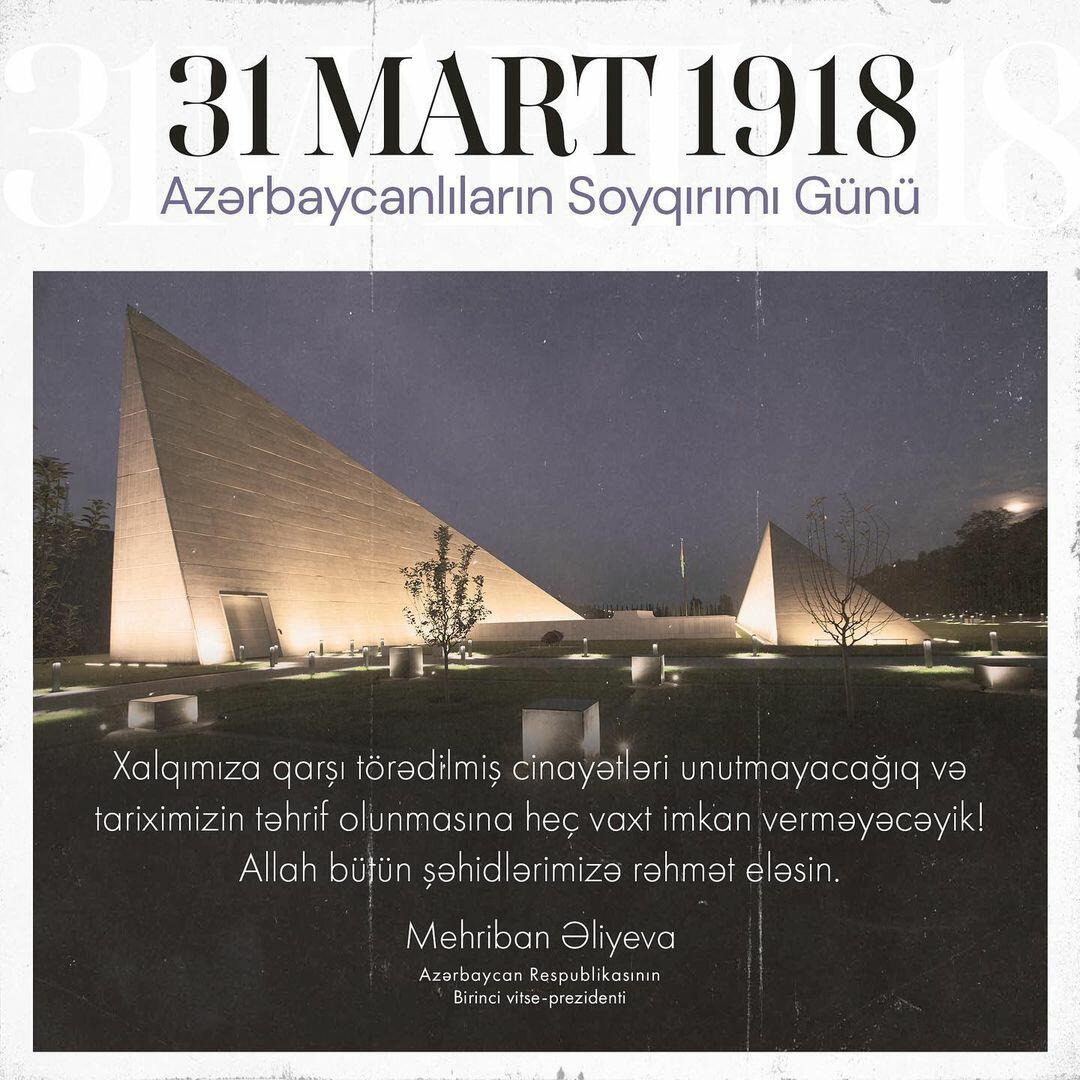 Первый вице-президент Мехрибан Алиева поделилась публикацией в связи с 31 Марта - Днем геноцида азербайджанцев