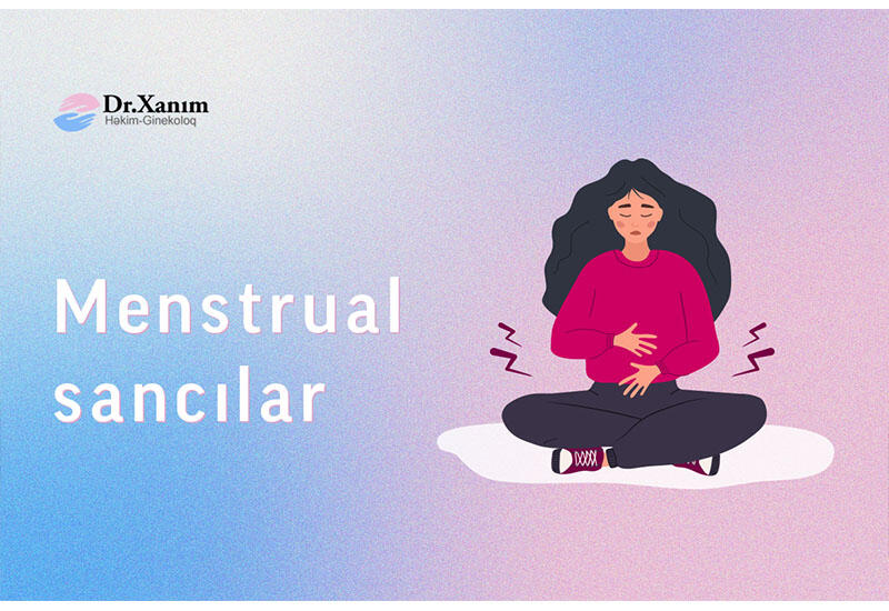 Qadınlarda menstrual sancıların səbəbləri