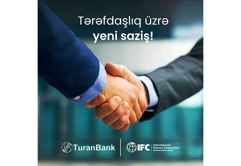 ТуранБанк начал следующий проект с Международной Финансовой Корпорацией (IFC)