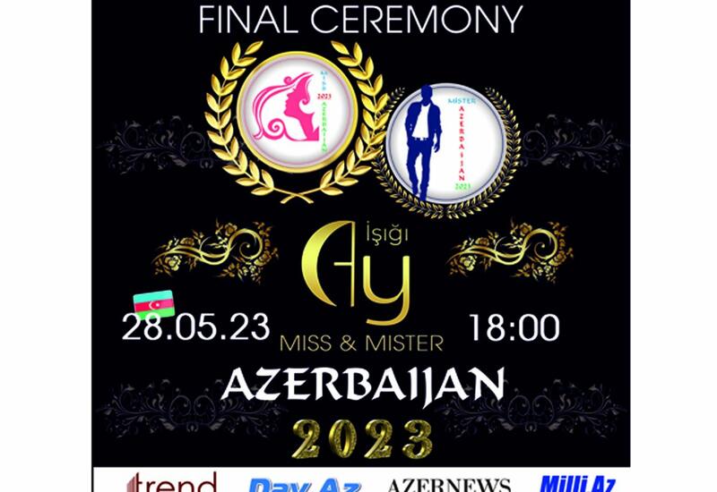 В Баку состоится финал национального конкурса красоты Miss & Mister Azerbaijan 2023