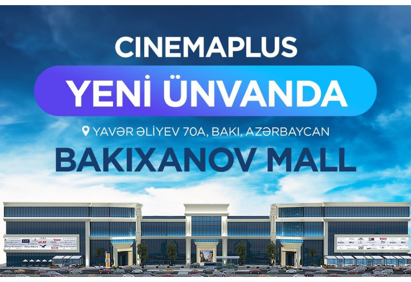 В Bakıxanov Mall открылся кинотеатр CinemaPlus