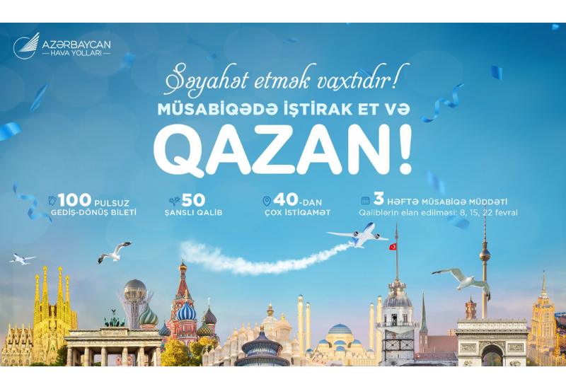 Путешествуйте бесплатно: AZAL разыгрывает 100 бесплатных авиабилетов