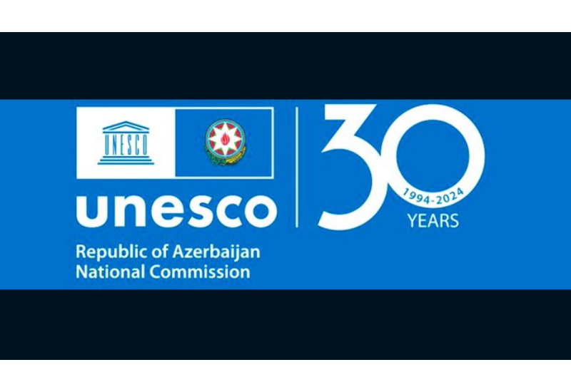Национальная комиссия Азербайджанской Республики по делам ЮНЕСКО отмечает 30-летие