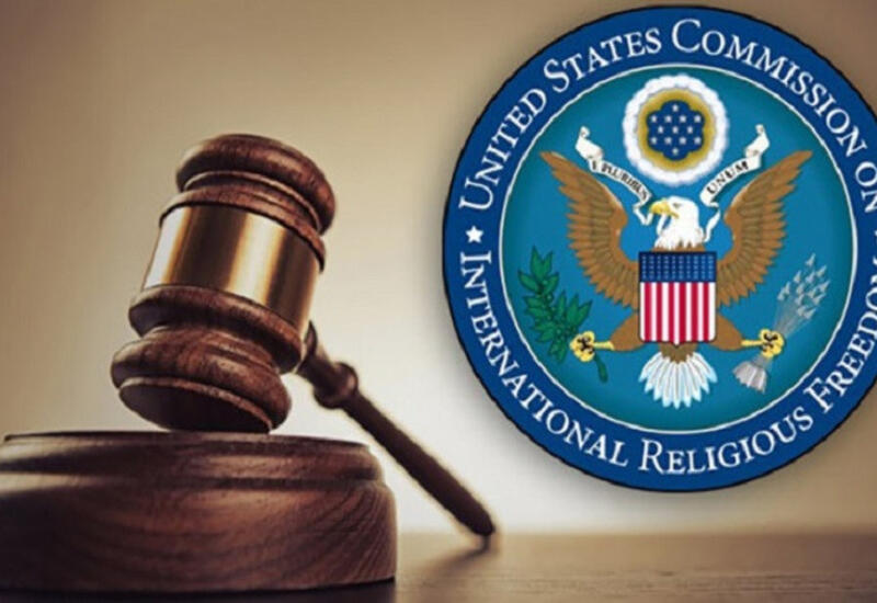 Комиссия США по религиозной свободе клевещет на Азербайджан