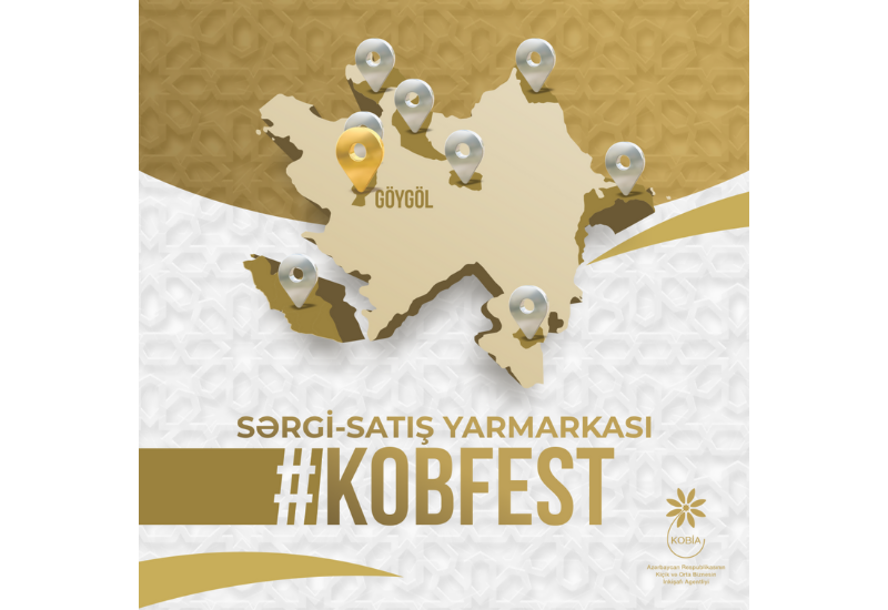 Ölkə regionlarında “KOB FEST” sərgi-satış yarmarkaları keçiriləcək