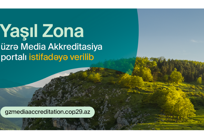 Запущен портал аккредитации СМИ для работы в "Зеленой зоне" COP29