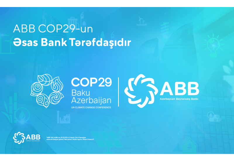 Банк ABB — главный банковский партнер COP29!