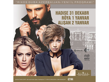 Hadise, Röya и Alişan в отеле Rixos Quba Azərbaycan